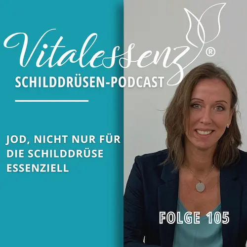 Jod, nicht nur für die Schilddrüse essenziell