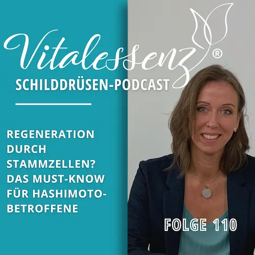 Regeneration durch Stammzellen? Das Must-Know für Hashimoto-Betroffene
