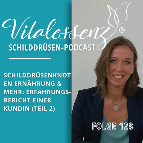 Schilddrüsenknoten Ernährung & mehr: Erfahrungsbericht einer Kundin